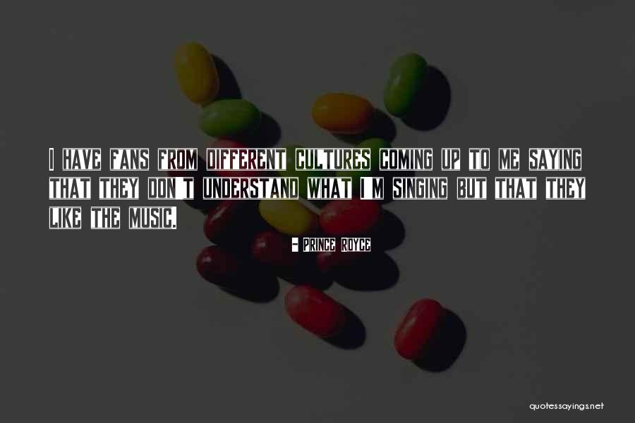 Music Saying Quotes By Prince Royce Music Saying Quotes By Prince Royce