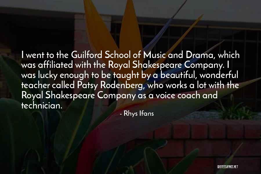 Music Shakespeare Quotes By Rhys Ifans Music Shakespeare Quotes By Rhys Ifans