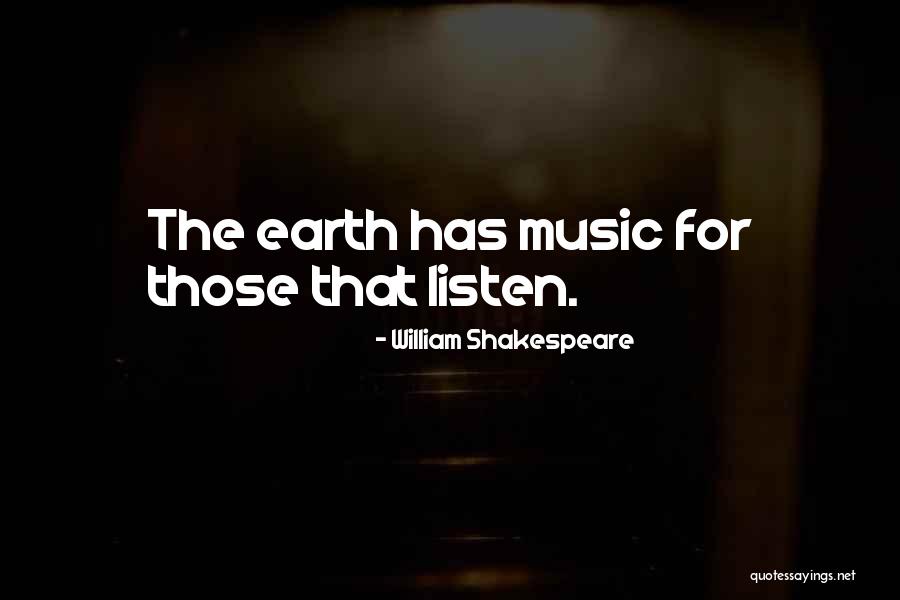 Music Shakespeare Quotes By William Shakespeare