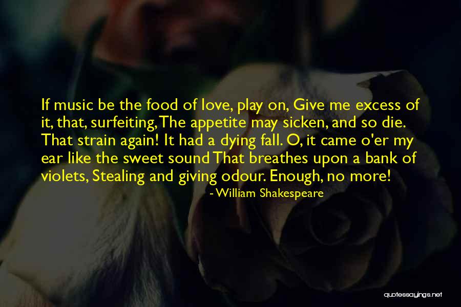 Music Shakespeare Quotes By William Shakespeare Music Shakespeare Quotes By William Shakespeare
