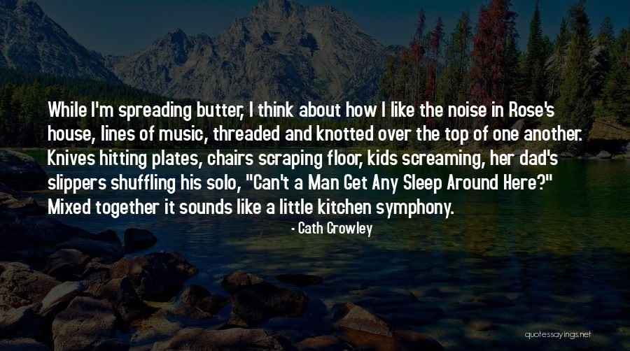 Music Sleep Quotes By Cath Crowley Music Sleep Quotes By Cath Crowley