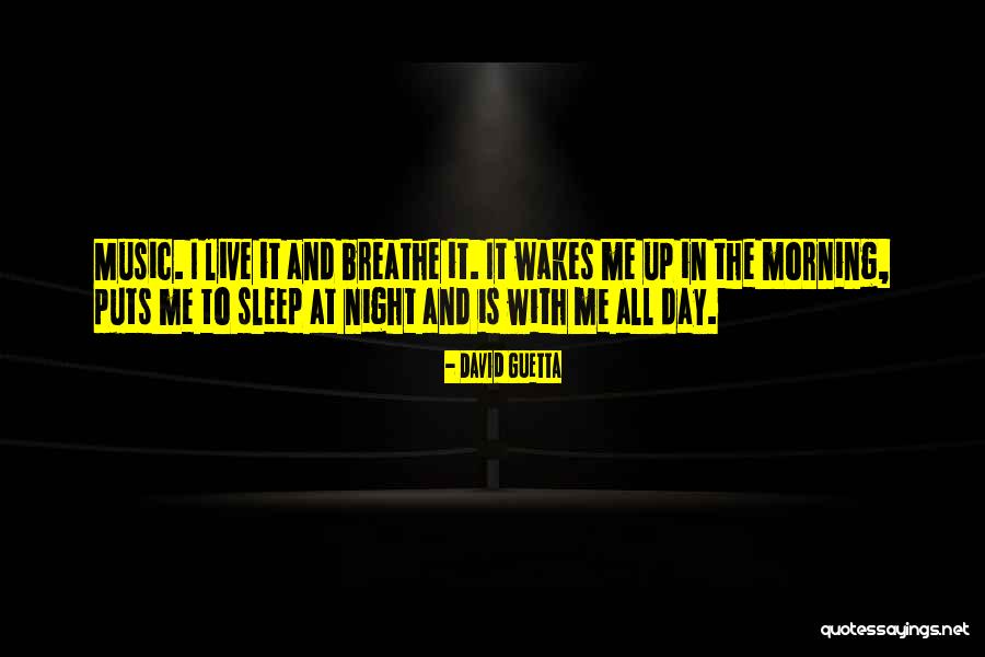 Music Sleep Quotes By David Guetta Music Sleep Quotes By David Guetta