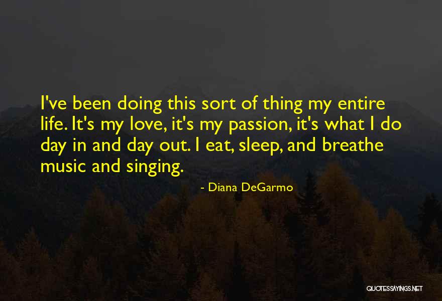 Music Sleep Quotes By Diana DeGarmo Music Sleep Quotes By Diana DeGarmo