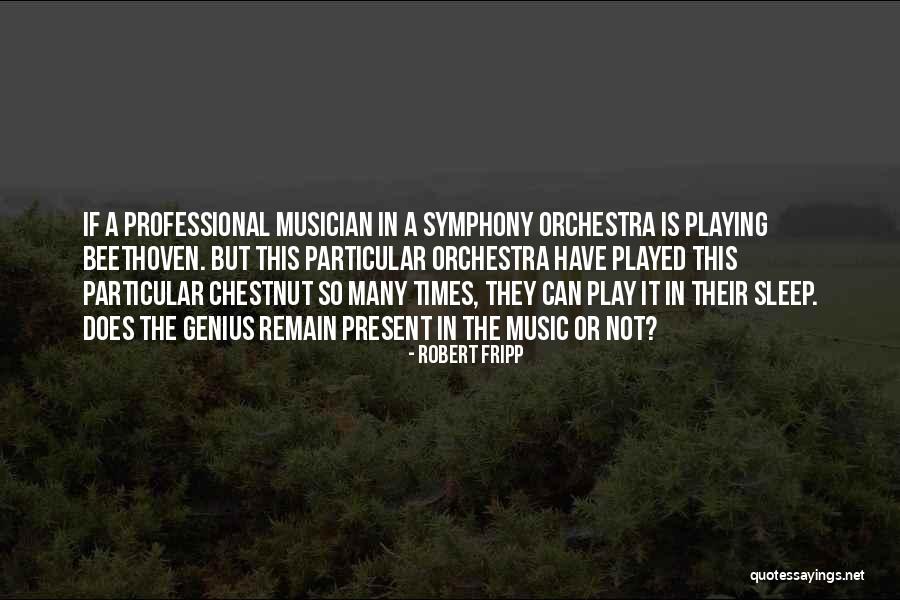 Music Sleep Quotes By Robert Fripp Music Sleep Quotes By Robert Fripp