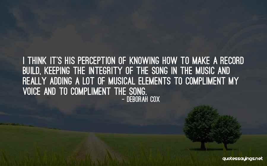 Music Song Quotes By Deborah Cox