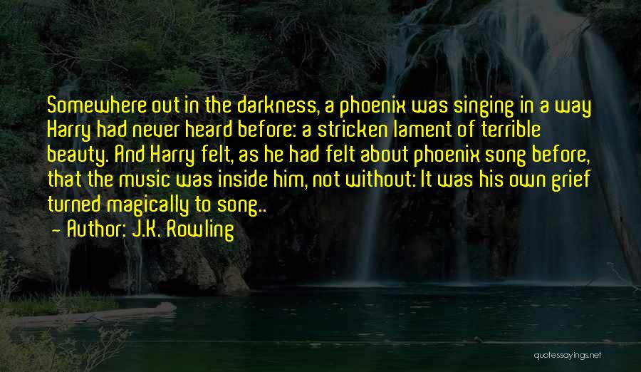 Music Song Quotes By J.K. Rowling