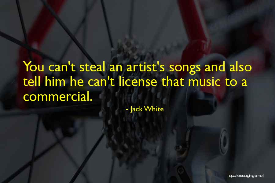 Music Song Quotes By Jack White