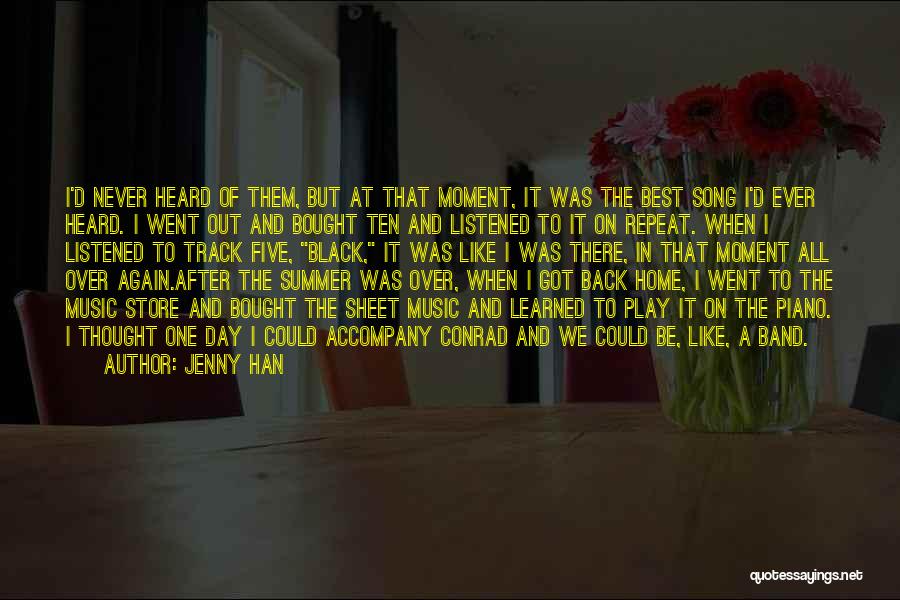 Music Song Quotes By Jenny Han