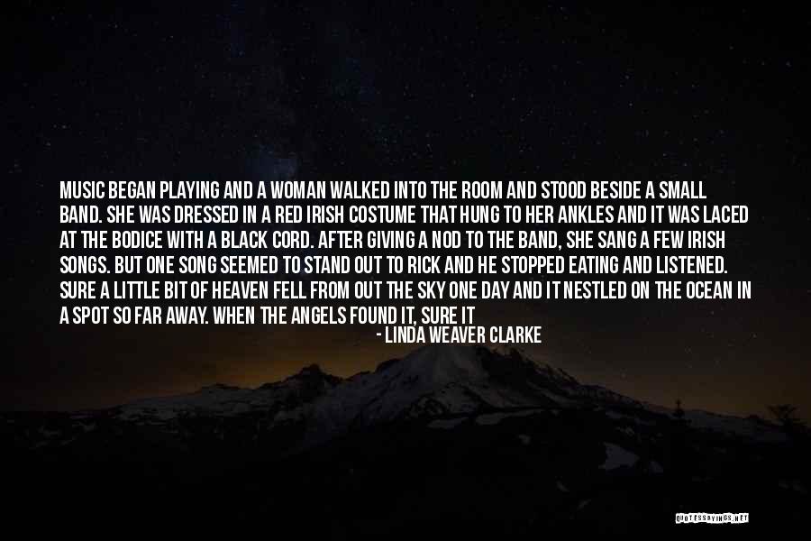 Music Song Quotes By Linda Weaver Clarke