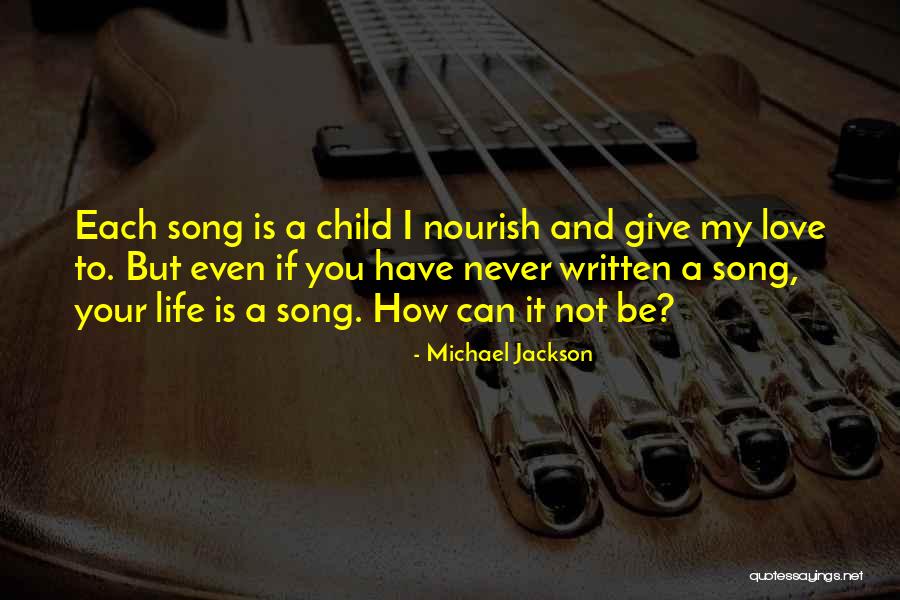 Music Song Quotes By Michael Jackson