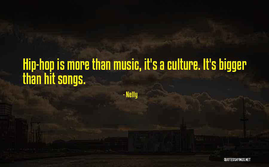 Music Song Quotes By Nelly