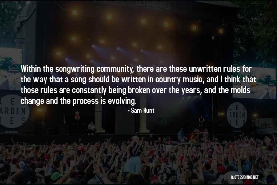 Music Song Quotes By Sam Hunt