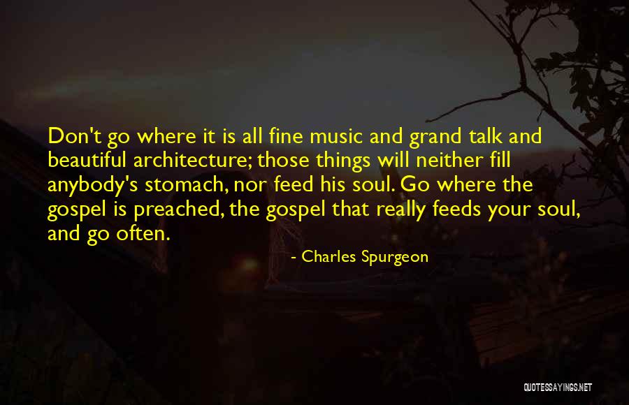 Music Soul Quotes By Charles Spurgeon Music Soul Quotes By Charles Spurgeon