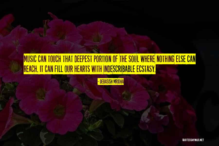 Music Soul Quotes By Debasish Mridha Music Soul Quotes By Debasish Mridha