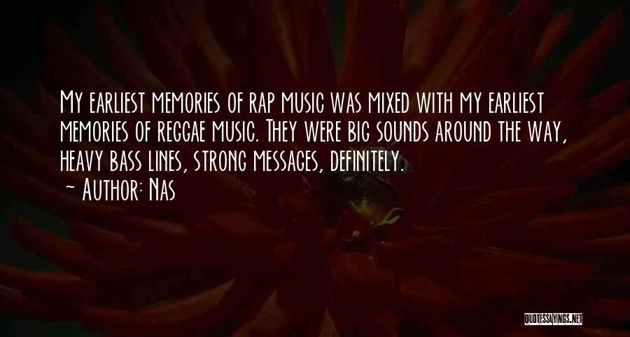 Music Sounds Quotes By Nas