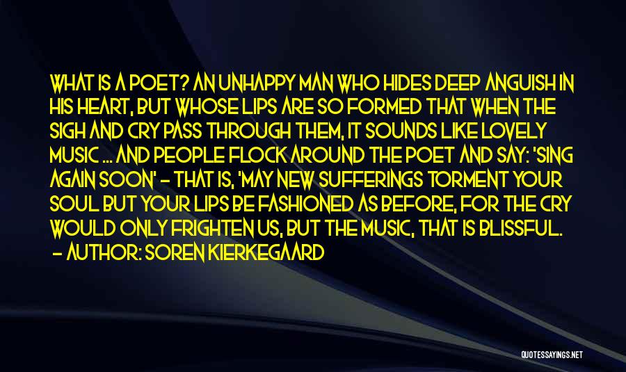 Music Sounds Quotes By Soren Kierkegaard