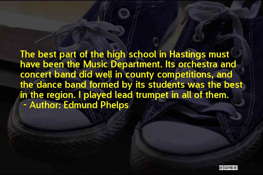 Music Students Quotes By Edmund Phelps