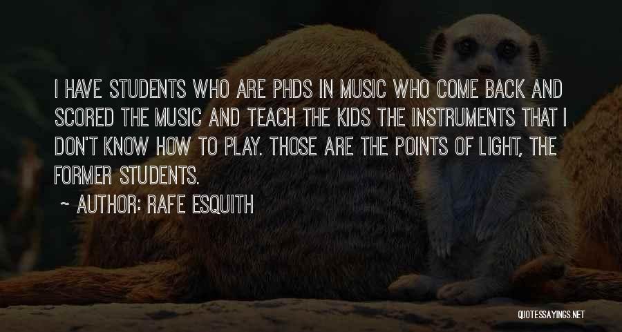 Music Students Quotes By Rafe Esquith