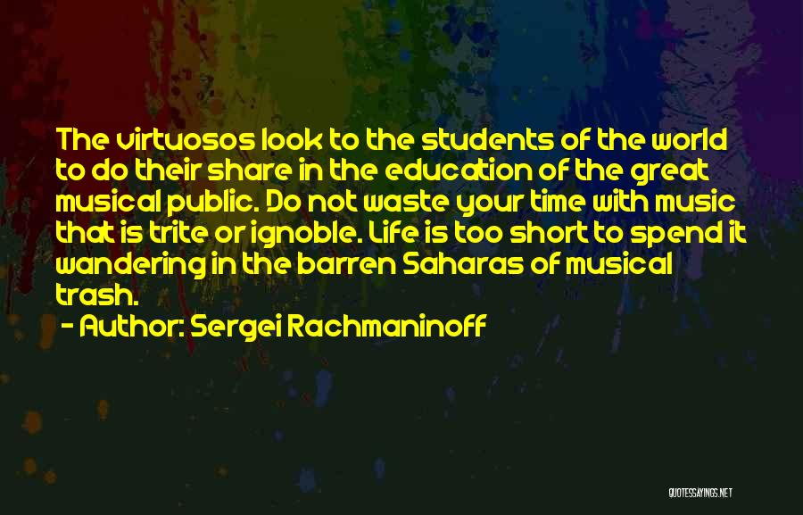 Music Students Quotes By Sergei Rachmaninoff