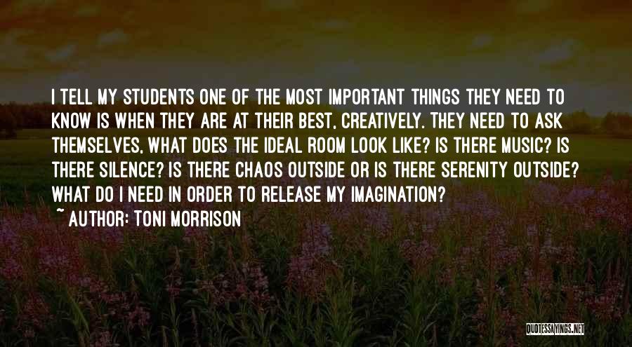 Music Students Quotes By Toni Morrison