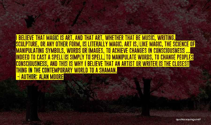 Music Symbols Quotes By Alan Moore