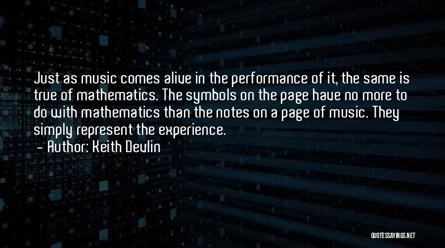 Music Symbols Quotes By Keith Devlin