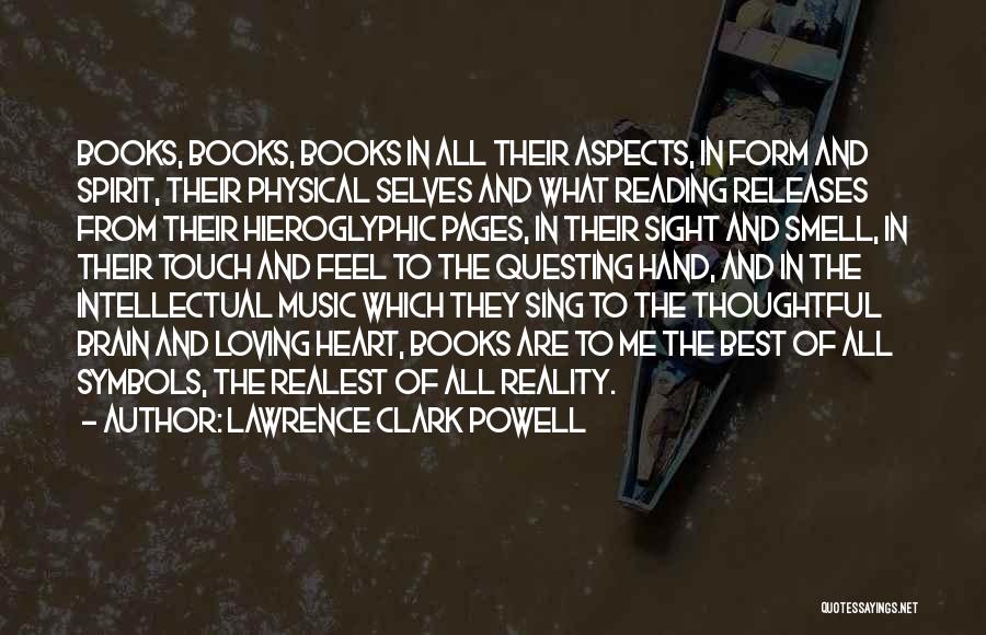 Music Symbols Quotes By Lawrence Clark Powell