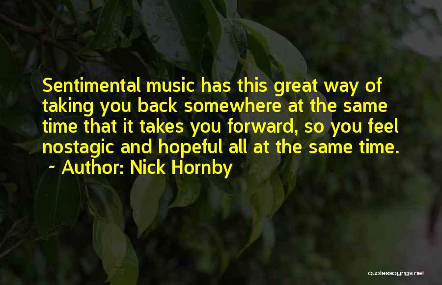 Music Taking You Back In Time Quotes By Nick Hornby