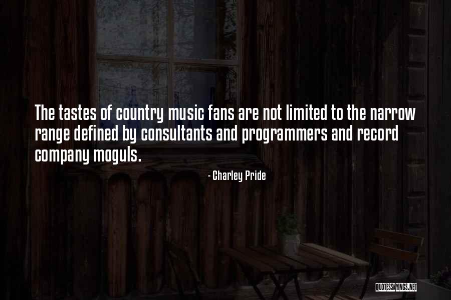 Music Tastes Quotes By Charley Pride Music Tastes Quotes By Charley Pride