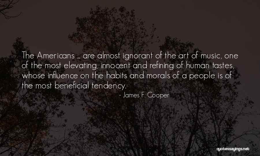 Music Tastes Quotes By James F. Cooper