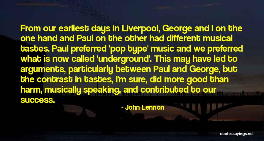 Music Tastes Quotes By John Lennon Music Tastes Quotes By John Lennon