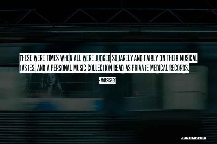 Music Tastes Quotes By Morrissey Music Tastes Quotes By Morrissey