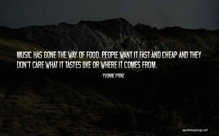 Music Tastes Quotes By Yvonne Prinz Music Tastes Quotes By Yvonne Prinz