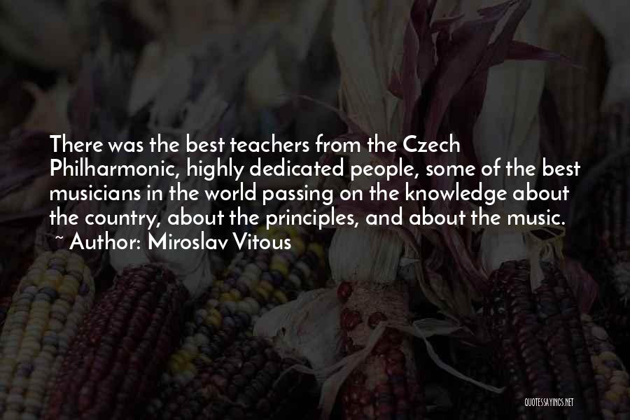 Music Teachers Quotes By Miroslav Vitous