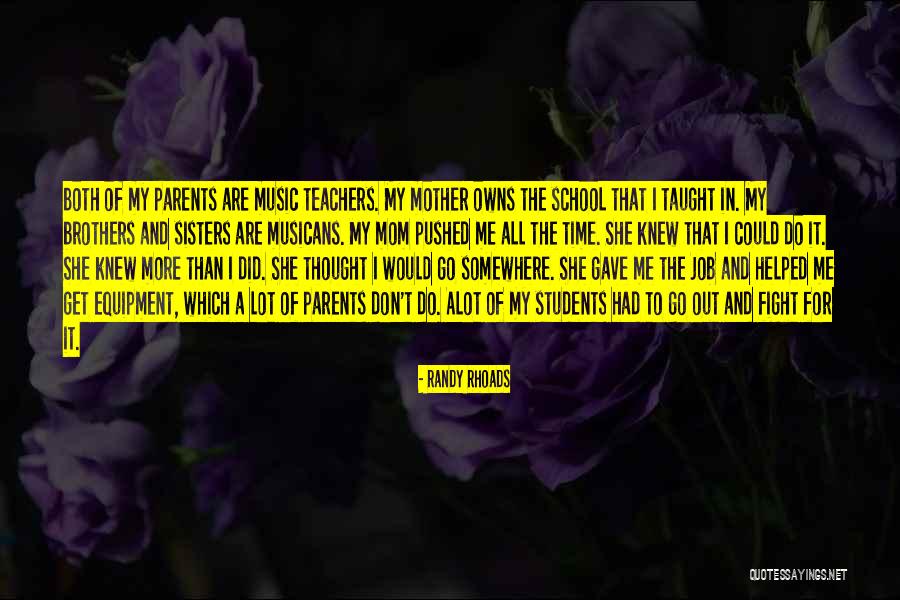 Music Teachers Quotes By Randy Rhoads Music Teachers Quotes By Randy Rhoads