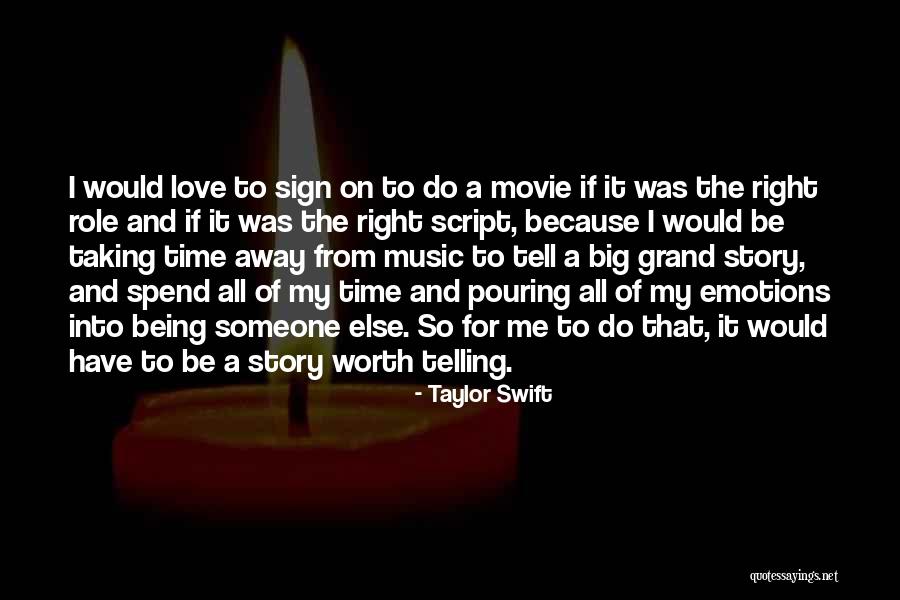 Music Telling A Story Quotes By Taylor Swift Music Telling A Story Quotes By Taylor Swift