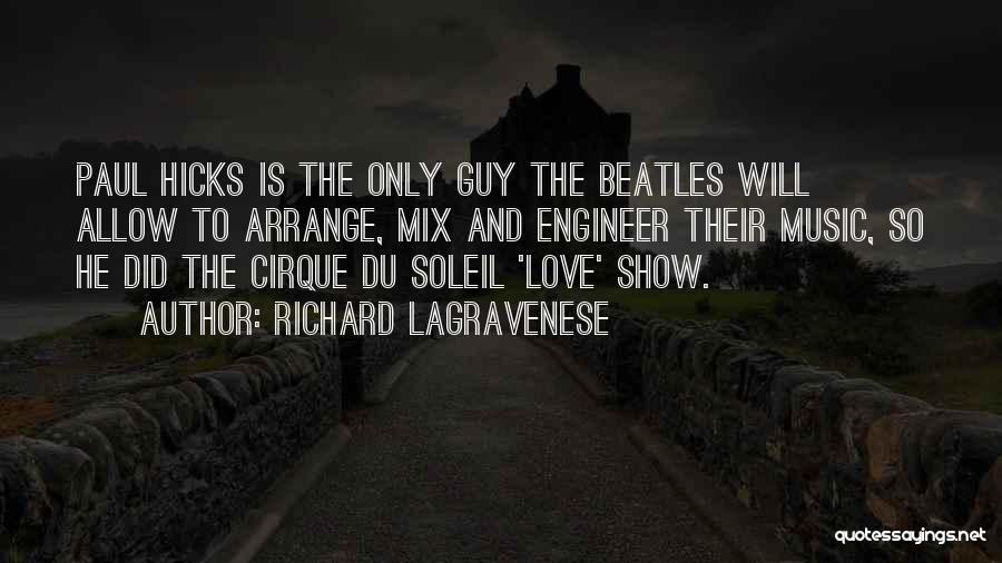 Music The Beatles Quotes By Richard LaGravenese