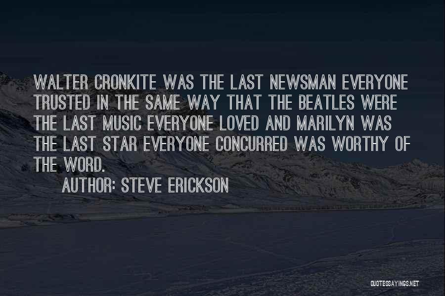 Music The Beatles Quotes By Steve Erickson