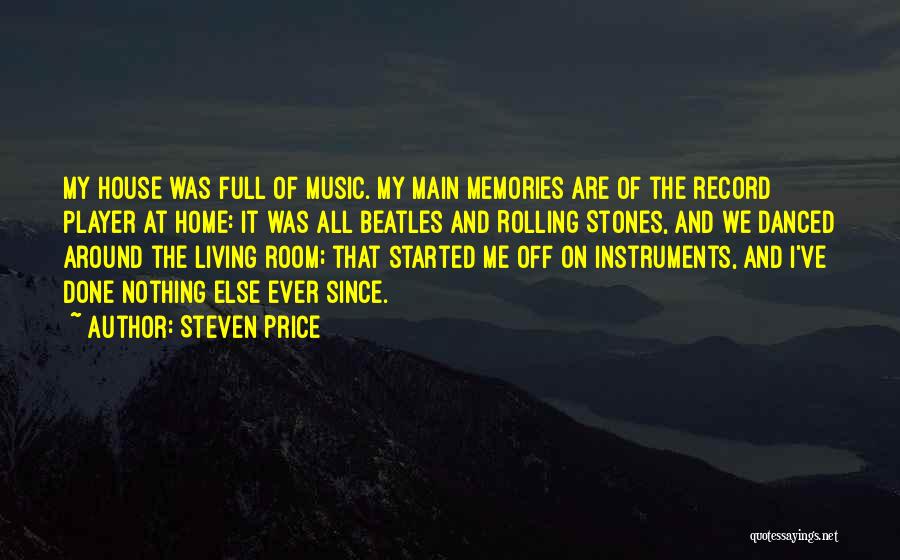 Music The Beatles Quotes By Steven Price