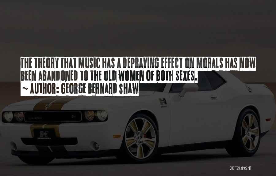 Music Theory Quotes By George Bernard Shaw