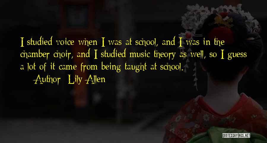 Music Theory Quotes By Lily Allen