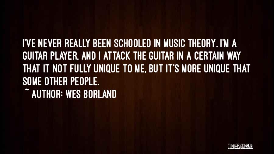 Music Theory Quotes By Wes Borland