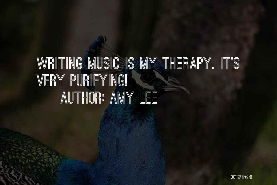 Music Therapy Quotes By Amy Lee