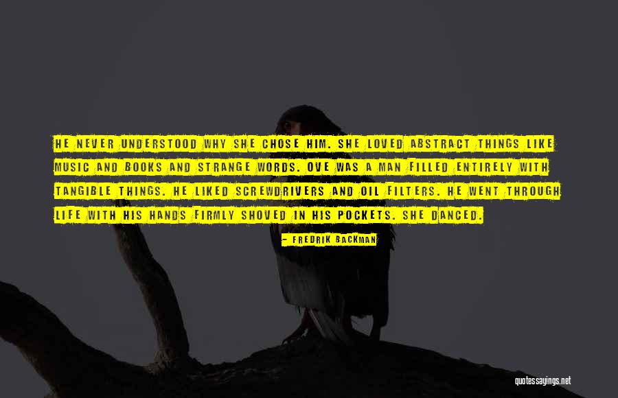 Music Things Quotes By Fredrik Backman Music Things Quotes By Fredrik Backman
