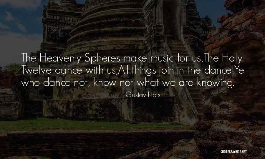 Music Things Quotes By Gustav Holst Music Things Quotes By Gustav Holst