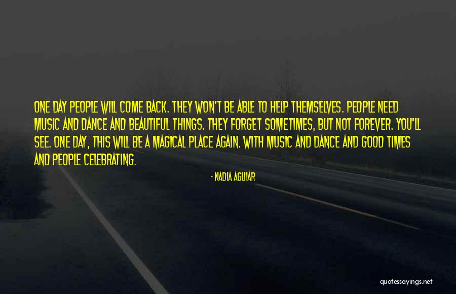 Music Things Quotes By Nadia Aguiar Music Things Quotes By Nadia Aguiar