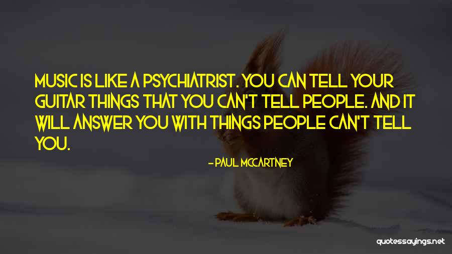 Music Things Quotes By Paul McCartney Music Things Quotes By Paul McCartney