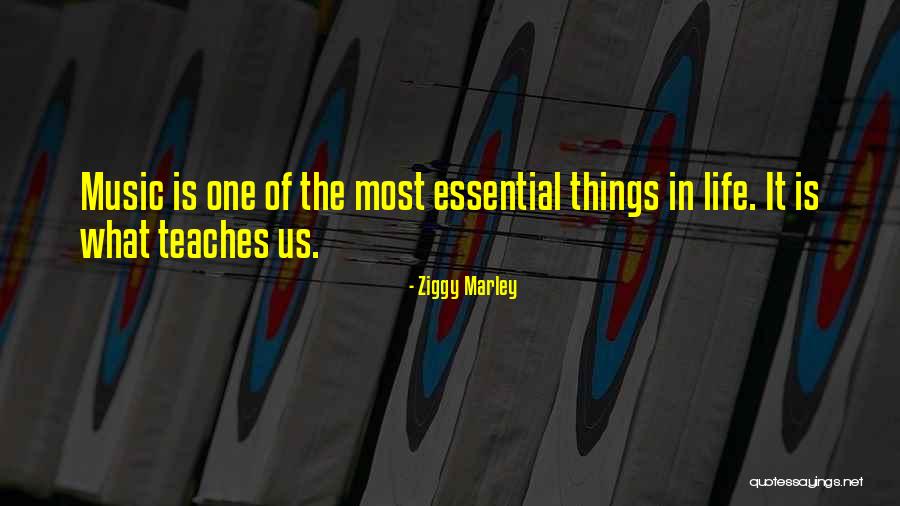 Music Things Quotes By Ziggy Marley Music Things Quotes By Ziggy Marley