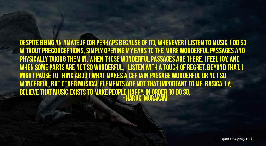 Music To My Ears Quotes By Haruki Murakami Music To My Ears Quotes By Haruki Murakami