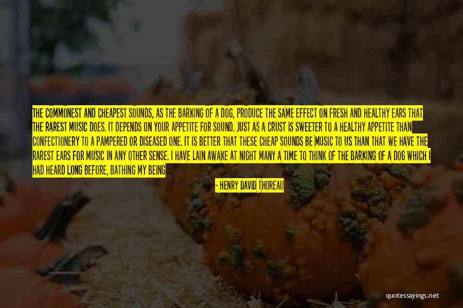 Music To My Ears Quotes By Henry David Thoreau Music To My Ears Quotes By Henry David Thoreau